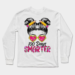 100 Days Smarter Girls Messy Bun Hair 100th Day Of School Long Sleeve T-Shirt